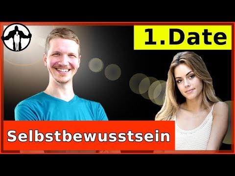 Mehr sexuelles Selbstbewusstsein beim ersten Date