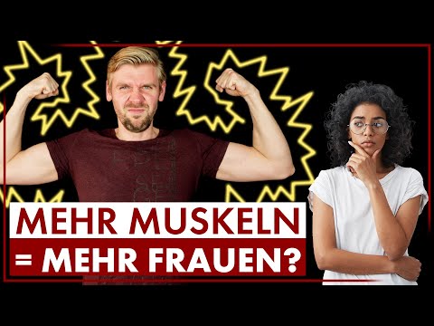 Stehen Frauen auf Muskeln? | Männlichkeit stärken