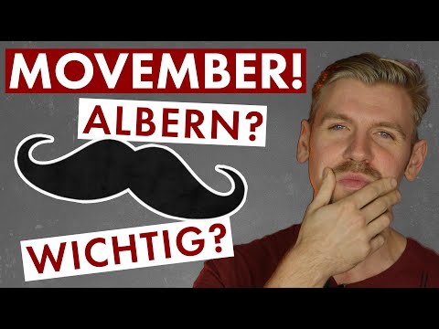 Movember - alberner Trend oder wichtige Message? | Männlichkeit stärken