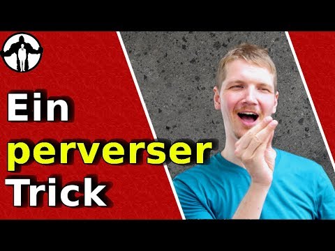 Frauen feucht machen - ein perverser Trick