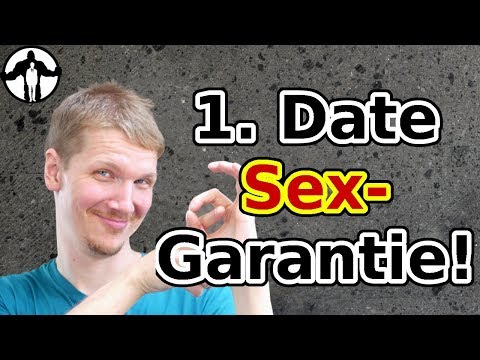 Erstes Date: Sex-Garantie - 3 Dinge, die wichtig sind