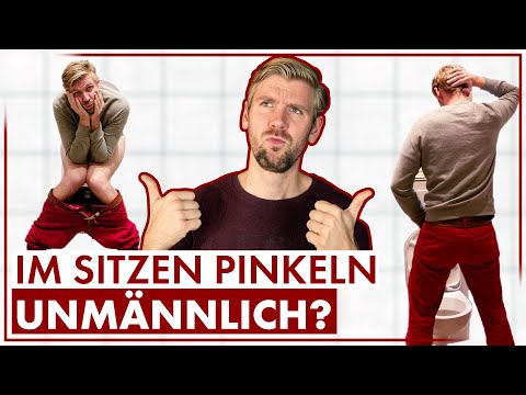 Im Sitzen oder im Stehen Pinkeln? | Männlichkeit stärken