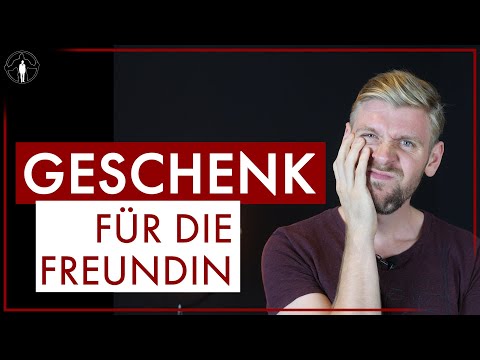 Was soll ich meiner Freundin schenken? 🙄 3 Wege zur gelungenen Überraschung | Männlichkeit stärken