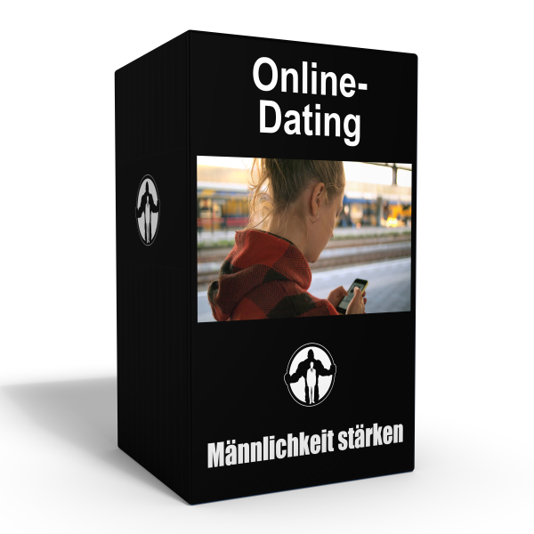 männlichkeit stärken online dating